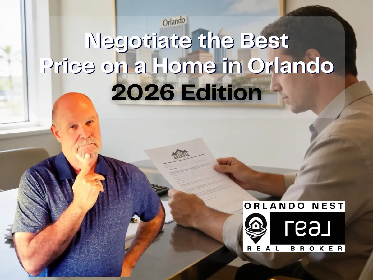 How to negotiate the best home price in Orlando 2026 buyer strategy